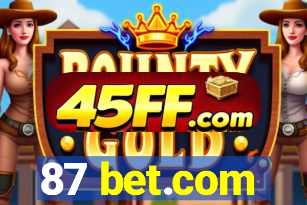 87 bet.com